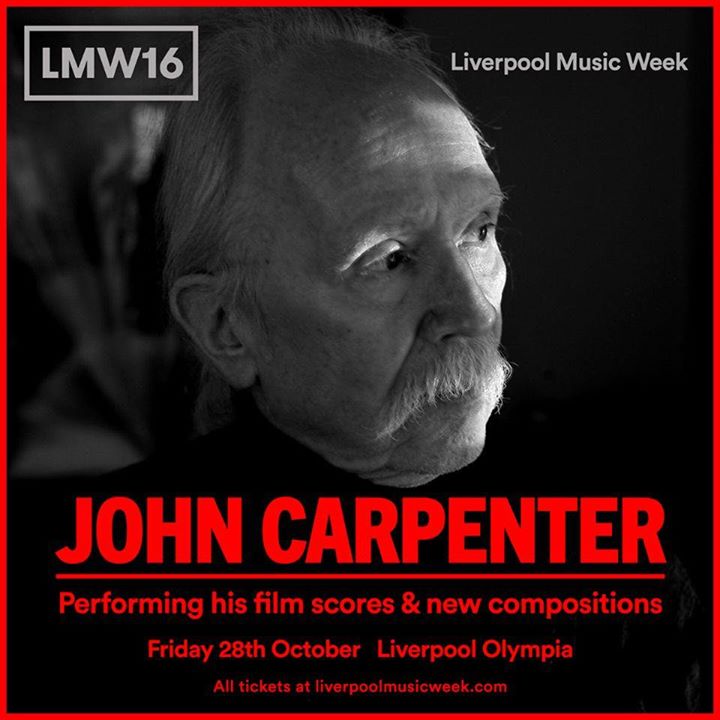 REVIEW: THE MASTER OF HORROR, JOHN CARPENTER, LIVERPOOL MUSIC WEEK 2016