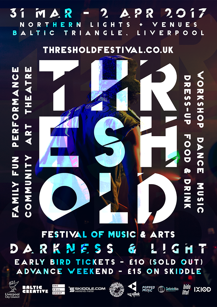 Threshold Festival 2017 - What's on This Weekend - Full Line Up