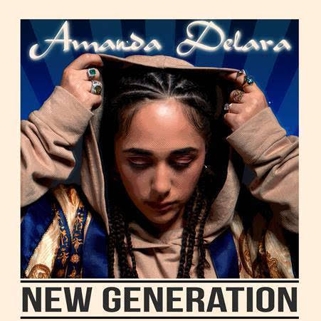 Rising star Amanda Delara releases new single, 'New Generation'
