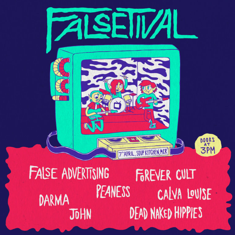 False Advertising Reveal ‘Falsetival’ Lineup @ Soup Kitchen, Manchester