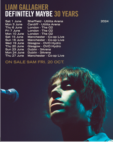 Liam Gallagher Definitely Maybe 30 years tour date poster